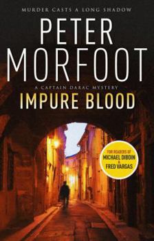 Mass Market Paperback Impure Blood (a Captain Darac Novel 1) Book