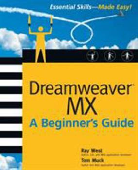 Paperback Dreamweaver MX Essential Skills: A Beginner's Guide Book