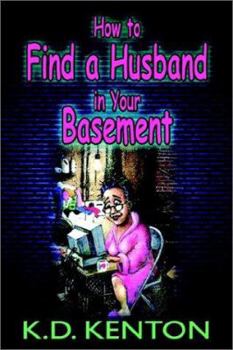 Paperback How to Find a Husband in Your Basement Book