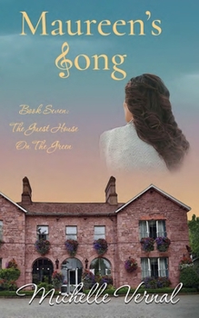 Maureen's Song - Book #7 of the Guesthouse on the Green