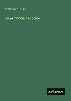 La provincia e lo stato (Italian Edition)
