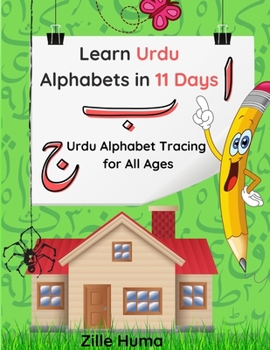 Paperback Learn Urdu Alphabets in 11 days: Urdu Alphabet Tracing For All Ages Book