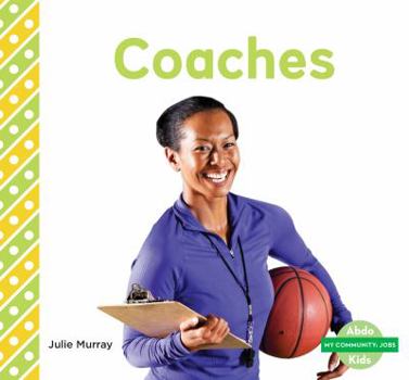 Coaches - Book  of the Trabajos en mi Comunidad / My Community: Jobs