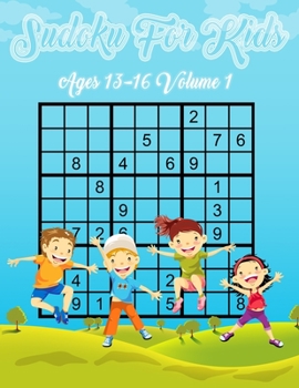 Paperback Sudoku For Kids ages 13-16 Vol 1: advanced woo jr kids activities book Sudoku Puzzle Book For Children Ages 13-16 Volume 1 Book