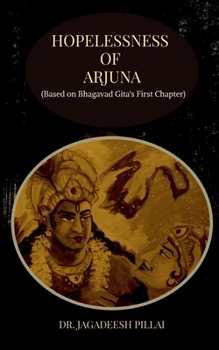 Paperback Hopelessness of Arjuna Book