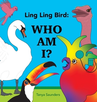 Hardcover Ling Ling Bird Who Am I?: encouraging early learners to practice new speech sounds and the 'serve and return' of conversation Book