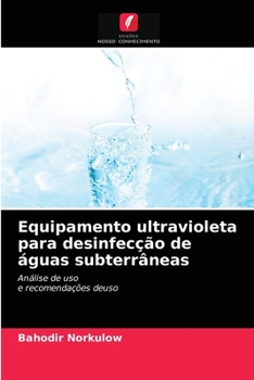 Paperback Equipamento ultravioleta para desinfecção de águas subterrâneas [Portuguese] Book