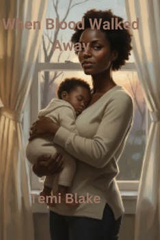 Paperback When Blood Walked Away Book