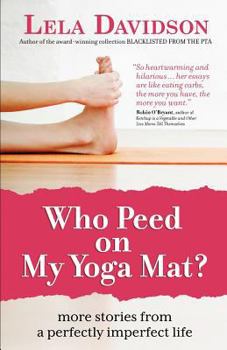 Paperback Who Peed on My Yoga Mat? Book