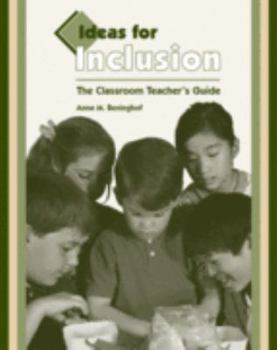 Paperback Ideas for Inclusion: The Classroom Teacher's Guide to Integrating Students With Severe Disabilities Book