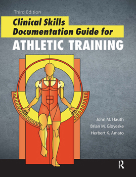 Paperback Clinical Skills Documentation Guide for Athletic Training Book