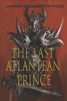 Paperback The Last Atlantean Prince Book