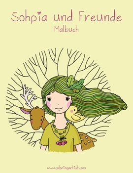Paperback Malbuch Sophia und Freunde [German] Book