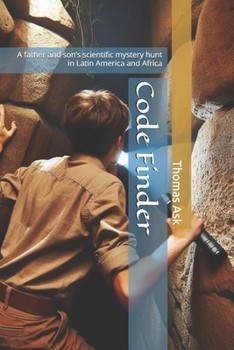 Paperback Code Finder: A father and son's scientific mystery hunt in Latin America and Africa Book