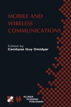 Paperback Mobile and Wireless Communications: Ifip Tc6 / Wg6.8 Working Conference on Personal Wireless Communications (Pwc'2002) October 23-25, 2002, Singapore Book