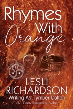 Rhymes With Orange - Book #35 of the Suncoast Society