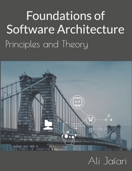 Paperback Foundations of Software Architecture: Principles and Theory Book