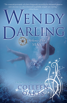 Paperback Wendy Darling: Volume 2: Seas Book