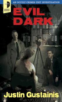 Mass Market Paperback Evil Dark: An Occult Crime Unit Investigation Book