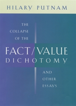 Paperback The Collapse of the Fact/Value Dichotomy and Other Essays Book