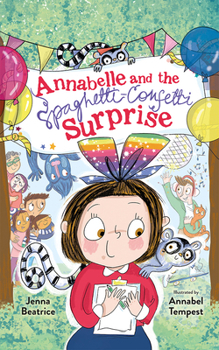 Hardcover Annabelle and the Spaghetti-Confetti Surprise Book