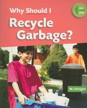 Paperback Why Should I Recycle Garbage? Book