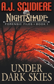 Under Dark Skies - Book #1 of the NightShade Forensic Files