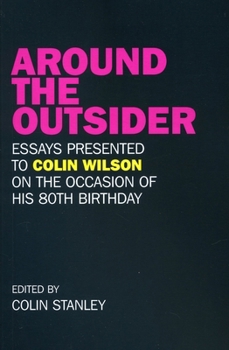 Paperback Around the Outsider: Essays Presented to Colin Wilson on the Occasion of His 80th Birthday Book