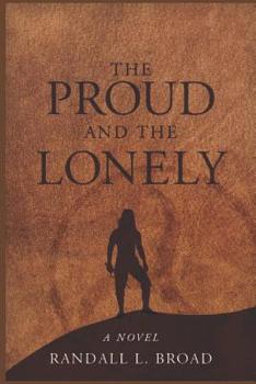 Paperback The Proud and the Lonely Book