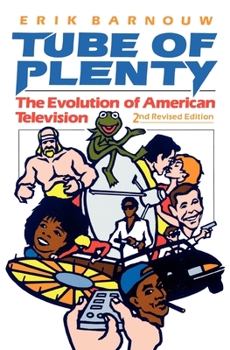 Paperback Tube of Plenty: The Evolution of American Television, 2nd Edition Book