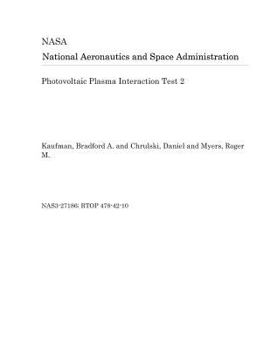 Paperback Photovoltaic Plasma Interaction Test 2 Book