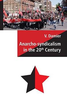 Paperback Anarcho-Syndicalism in the 20th Century Book