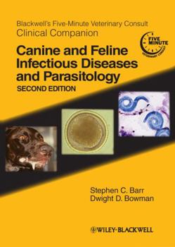 Paperback Blackwell's Five-Minute Veterinary Consult Clinical Companion: Canine and Feline Infectious Diseases and Parasitology Book