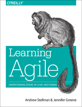 Paperback Learning Agile: Understanding Scrum, Xp, Lean, and Kanban Book