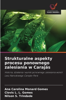 Strukturalne aspekty procesu ponownego zalesiania w Carajás (Polish Edition)