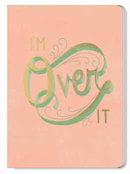 Paperback Daily Dishonesty: I'm Over It (Journal) Book