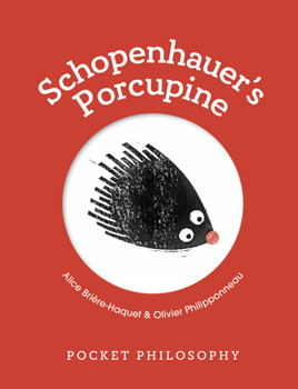 Hardcover Pocket Philosophy: Schopenhauer's Porcupine Book
