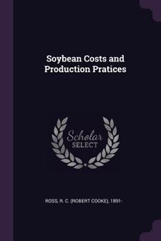 Paperback Soybean Costs and Production Pratices Book