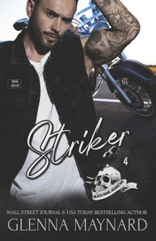 Striker - Book #4 of the Black Rebel Riders' MC