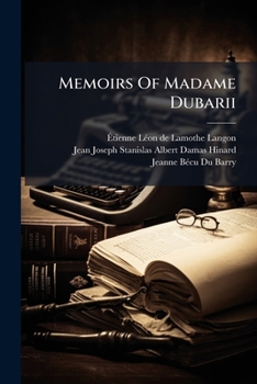 Paperback Memoirs Of Madame Dubarii Book