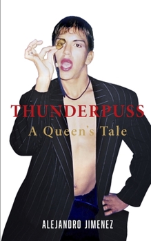 Paperback Thunderpuss: A Queens Tale Book