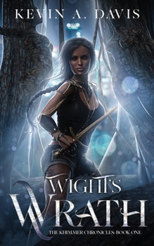 Paperback Wight's Wrath: Book One of the Khimmer Chronicles Book