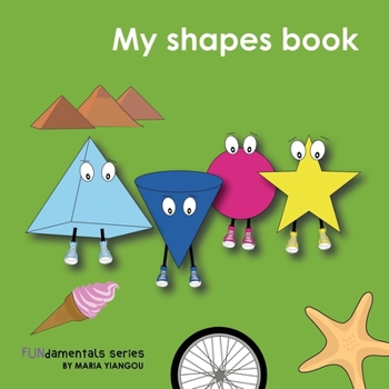 Paperback My shapes book: Learn 2D & 3D shapes picture book with matching objects. Ages 2-7 for toddlers, preschool & kindergarten kids. Book