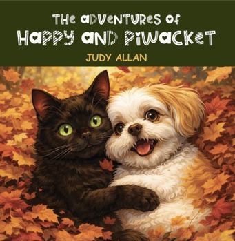The Adventures of Happy and Piwacket
