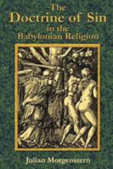 Paperback The Doctrine of Sin in the Babylonian Religion Book