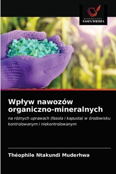 Paperback Wplyw nawozów organiczno-mineralnych [Polish] Book