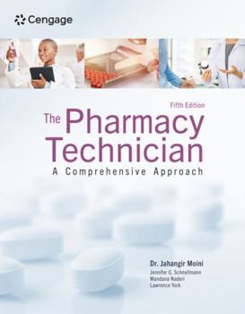 The Pharmacy Technician: A Comprehensive Approach