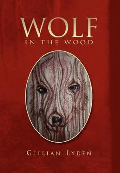 Hardcover Wolf in the Wood Book
