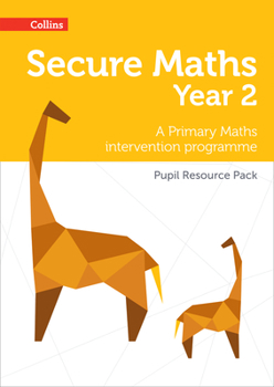 Paperback Secure Year 2 Maths Pupil Resource Pack: A Primary Maths intervention programme Book