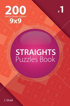 Paperback Straights - 200 Hard to Master Puzzles 9x9 (Volume 1) Book